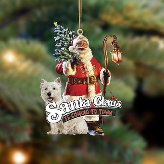Santa Is Coming To Town With West Highland White Terrier-Two Sided Ornament - Thegiftio UK