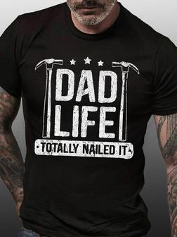 Dad Shirt Dad Life Totally Nailed It Mens T-shirt - Seseable