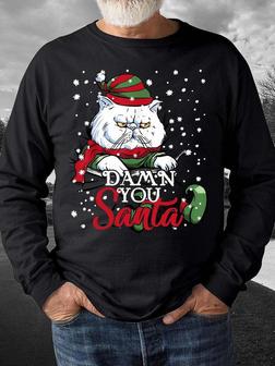Men’s Damn You Santa Merry Christmas Cat Crew Neck Casual Regular Fit Christmas Sweatshirt - Seseable
