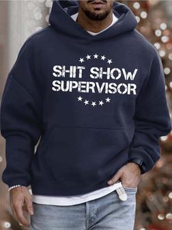 Men’s Shit Show Supervisor Hoodie Loose Casual Sweatshirt Men's Hoodie - Seseable