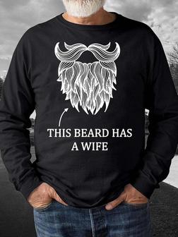 Men’s This Beard Has A Wife Valentine's Day Crew Neck Casual Sweatshirt - Seseable