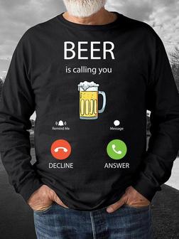 Beer Lovers Gift Beer Is Calling You Mens Sweatshirt - Seseable