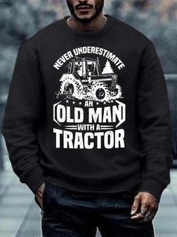 Men’s Never Underestimate An Old Man With A Tractor Casual Regular Fit Crew Neck Sweatshirt - Seseable