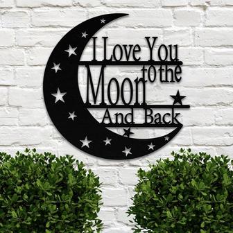 I Love You to the Moon & Back Metal Wall Sign Personalized Moon Metal Sign Anniversary Gift Wedding Gift Wall Hanging indoor Outdoor Sign - Thegiftio UK