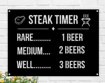 Steak Timer-Metal Beer Lover Sign-Home & Bar Decor for Garage-Man Cave-Craft Breweries-Pubs-Taverns-Saloons and Restaurants-Backyard Sign - Thegiftio UK