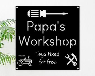 Workshop Signs for Grandpa-Papa-Poppa-Pappy or Daddy-Toys Fixed for Free-Metal Sign-USA Made-Grandparents day sign-Father's Day - Thegiftio