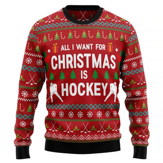 All I Want For Christmas Is Hockey Ugly Christmas Sweater - Thegiftio UK