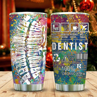 Dentist Warning Stainless Steel Tumbler 20Oz - Thegiftio UK