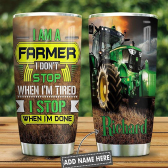 I Am A Farmer Presonalized Stainless Steel Tumbler 20Oz - Thegiftio UK