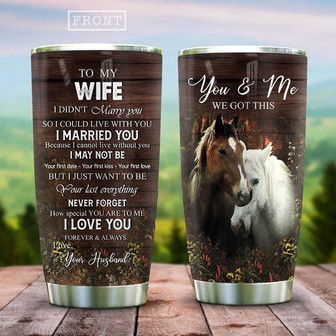 Horse Couple To My Wife Stainless Steel Tumbler 20Oz - Thegiftio UK