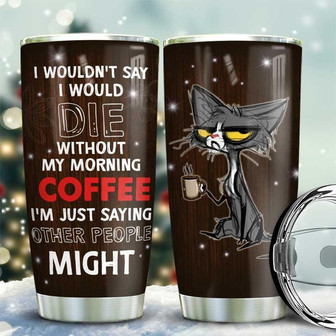 Morning Coffee Cat Stainless Steel Tumbler 20Oz - Thegiftio UK
