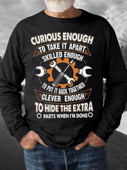 Men's Curious Enough To Take It Apart Skilled Enough To Put It Back Together Funny Graphic Print Loose Crew Neck Casual Sweatshirt - Seseable