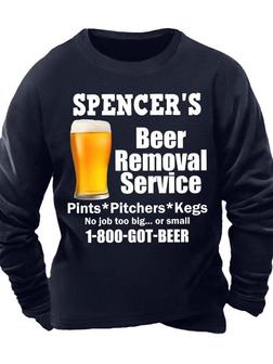 Men’s Spencer’s Beer Removal Service Casual Text Letters Sweatshirt - Seseable