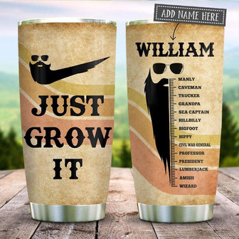 Beard Just Grow It Personalized Stainless Steel Tumbler 20Oz - Thegiftio