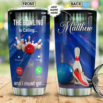 Bowling Is Calling Personalized Stainless Steel Tumbler 20Oz - Thegiftio UK