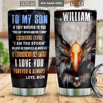Eagle To My Son Personalized Stainless Steel Tumbler 20Oz - Thegiftio