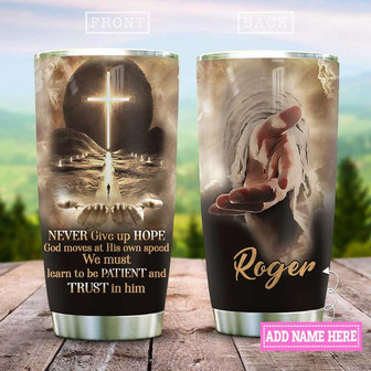 Faith Never Give Up Hope Personalized Stainless Steel Tumbler 20Oz - Thegiftio UK