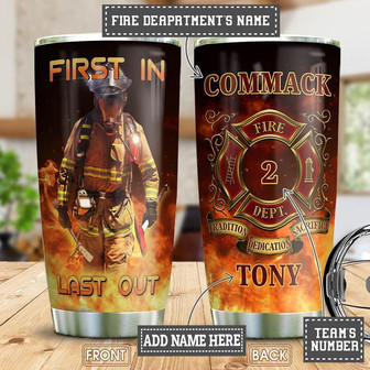 Firefighter First In Last Out Personalized Stainless Steel Tumbler 20Oz - Thegiftio UK