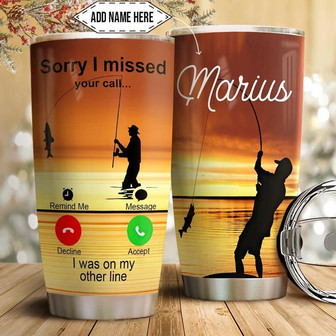 Fishing Calling Personalized Stainless Steel Tumbler 20Oz - Thegiftio UK