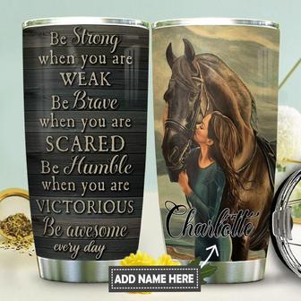 Horse Be Brave Personalized Stainless Steel Tumbler 20Oz - Thegiftio UK