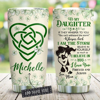 Irish Shamrock To My Daughter Personalized Stainless Steel Tumbler 20Oz - Thegiftio