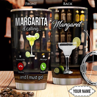 Margarita Calling Personalized Stainless Steel Tumbler 20Oz - Thegiftio UK