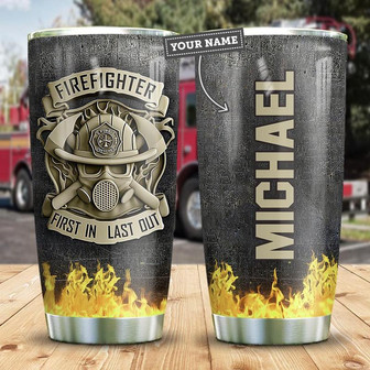 Metal Style Firefighter First In Last Out Personalized Stainless Steel Tumbler 20Oz - Thegiftio UK