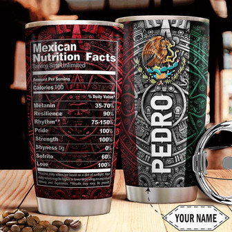 Mexican Facts Personalized Stainless Steel Tumbler 20Oz - Thegiftio