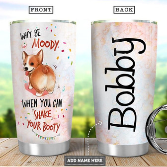 Personalized Corgi Shake Your Booty Stainless Steel Tumbler 20Oz - Thegiftio UK