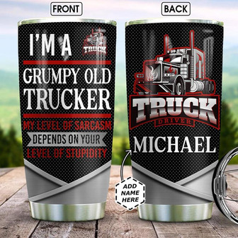Personalized Grumpy Old Trucker Stainless Steel Tumbler 20Oz - Thegiftio UK