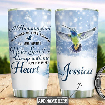 Personalized Hummingbird In My Heart Stainless Steel Tumbler 20Oz - Thegiftio UK