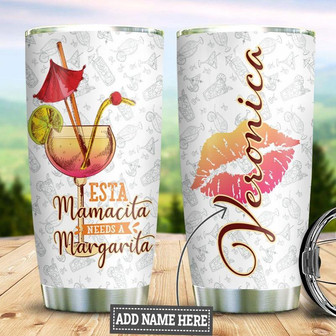Personalized Mamacita Needs A Margarita Stainless Steel Tumbler 20Oz - Thegiftio UK