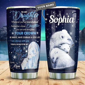 Personalized Polar Bear To My Daughter Stainless Steel Tumbler 20Oz - Thegiftio