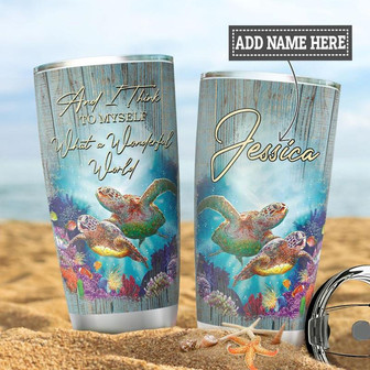Personalized Turtle Wonderful World Stainless Steel Tumbler 20Oz - Thegiftio UK