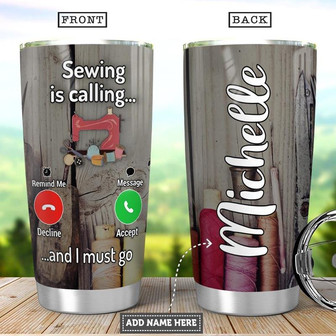 Sewing Calling Personalized Stainless Steel Tumbler 20Oz - Thegiftio