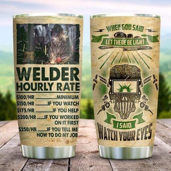 Welder Hourly Rate Stainless Steel Tumbler 20Oz - Thegiftio UK