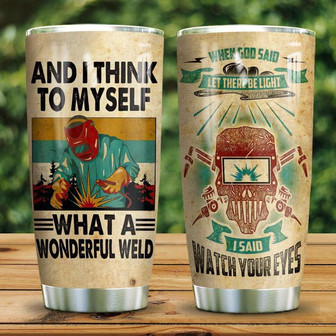 Wonderful Welder Stainless Steel Tumbler 20Oz - Thegiftio UK