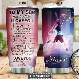 To Basketball Son Personalized Stainless Steel Tumbler 20Oz - Thegiftio