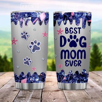 Best Dog Mom Ever Stainless Steel Tumbler, Sapphire Dog Mom, Dog Lovers Stainless Steel Tumbler 20Oz - Thegiftio UK