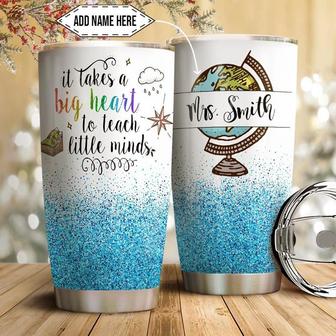 It Take A Big Heart-Geography Teacher Personalized Stainless Steel Tumbler 20Oz - Thegiftio UK