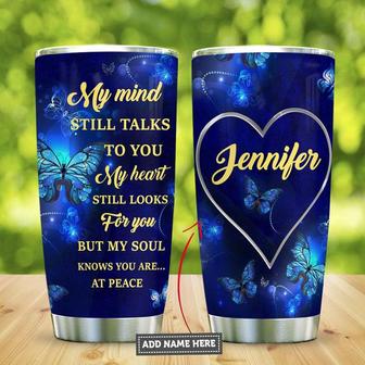 Blue Butterfly My Mom At Peace Personalized Stainless Steel Tumbler 20Oz - Thegiftio UK