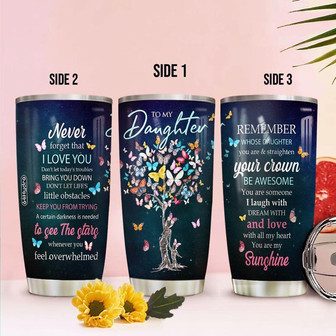 To My Daughter Butterfly Stainless Steel Tumbler 20Oz - Thegiftio UK