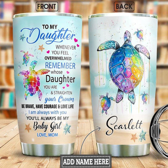 To My Daughter Turtle Personalized Stainless Steel Tumbler 20Oz - Thegiftio UK