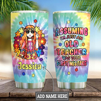 Just An Old Teacher Personalized Teacher Hippie Stainless Steel Tumbler 20Oz - Thegiftio UK