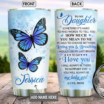Personalized Blue Butterfly Mom To Daughter Stainless Steel Tumbler 20Oz - Thegiftio UK
