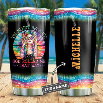 Personalized Hippie I Am Blunt Stainless Steel Tumbler 20Oz - Thegiftio UK