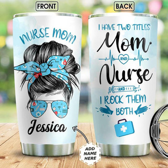 Personalized Nurse Mom Stainless Steel Tumbler 20Oz - Thegiftio