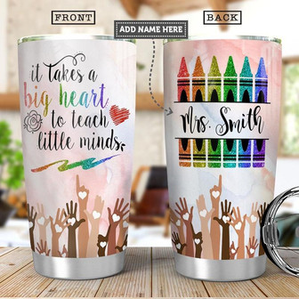 It Takes A Big Heart To Teach Little Minds-Teacher Personalized Stainless Steel Tumbler 02 20Oz - Thegiftio