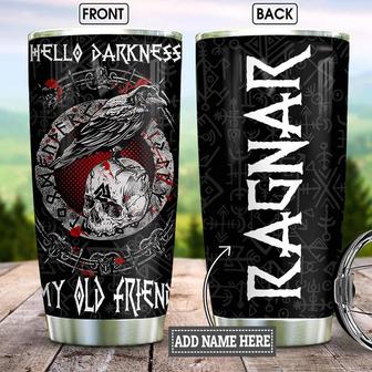 Viking Hello Darkness My Old Friend Personalized Stainless Steel Tumbler 20Oz - Thegiftio UK