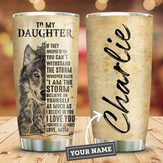 To Wolf Daughter Personalized Stainless Steel Tumbler 20Oz - Thegiftio UK